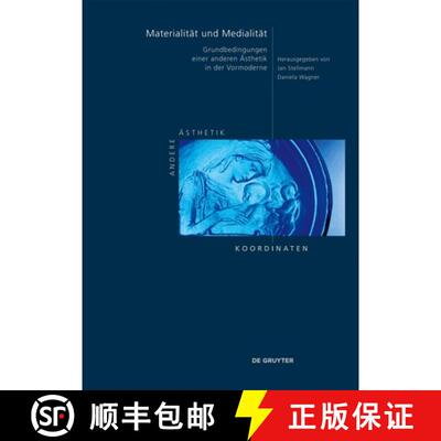 【3-4周达】精装 Materialität und Medialität – Grundbedingungen einer anderen Ästhetik in der Vorm... [9783110999358]