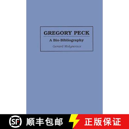 【3-4周达】精装 Gregory Peck: A Bio-Bibliography [9780313286681]