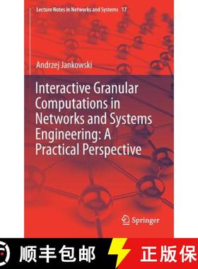 【3-4周达】Interactive Granular Computations in Networks and Systems Engineering: A Practical Perspec... [9783319576268]