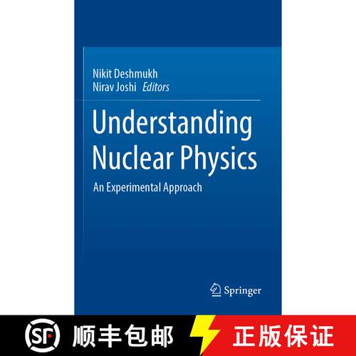 【3-4周达】Understanding Nuclear Physics: An Experimental Approach [9789811984396]