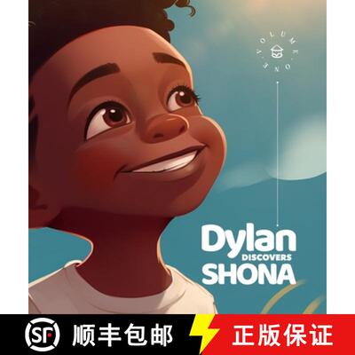 【3-4周达】精装 Dylan Discovers Shona: Vol. 1: A delightful book that introduces young readers to the... [9781447753285]