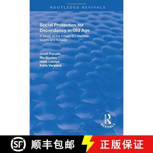Dependency Age 4周达 N... Study and for Social Fifteen Protection Member States the Old 9781138741027