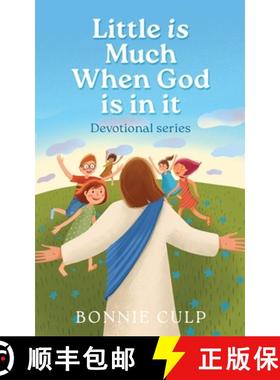 【3-4周达】Little is Much When God is in it: Devotional series [9798868507823]