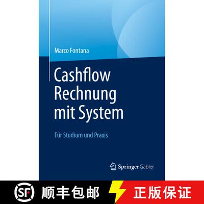 【3-4周达】Cashflow Rechnung mit System : Für Studium und Praxis (1. Aufl. 2023) (1. Aufl. 2023) (1.... [9783658407186]