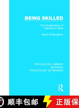 【3-4周达】Being Skilled: The Socializations of Learning to Read [9781138090750]