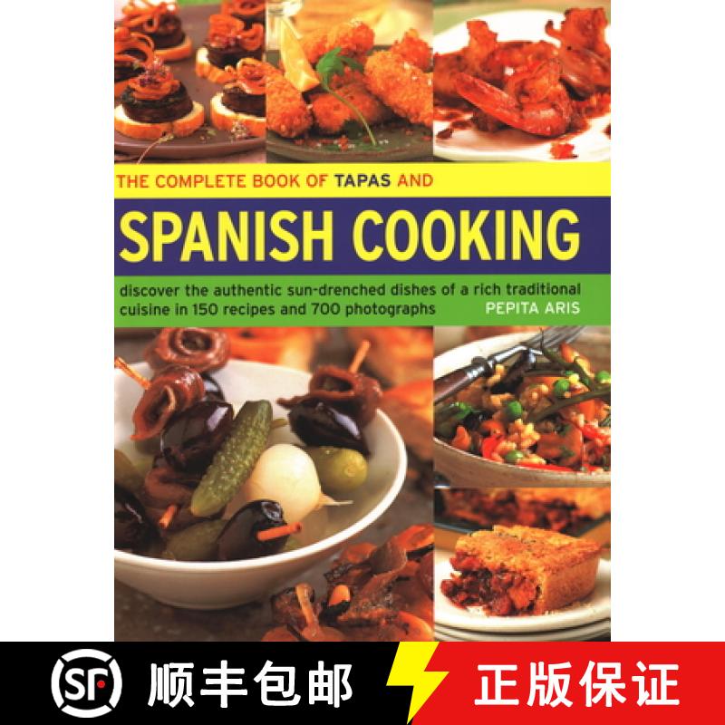 【2-3周达】Complete Book of Tapas and Spanish Cooking: Discover the authentic sun-drenched dishes of ... [9781844771790]