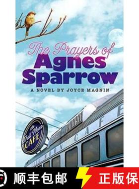 【3-4周达】The Prayers of Agnes Sparrow: A Novel of Bright's Pond [9781426701641]
