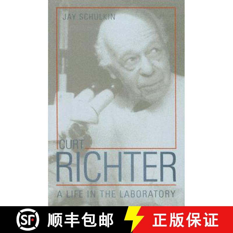 预订 Curt Richter: A Life in the Laboratory [9780801880735]