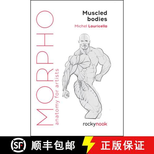 【3-4周达】Morpho: Muscled Bodies: Anatomy for Artists [9781681987590]