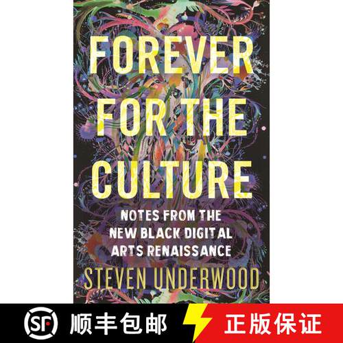 【3-4周达】精装 Forever for the Culture: Notes from the New Black Digital Arts Renaissance [9780807013380]