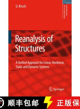 【3-4周达】Reanalysis of Structures : A Unified Approach for Linear, Nonlinear, Static and Dynamic Sy... [9781402081972]