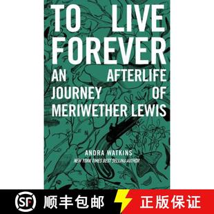 Afterlife Forever Journey Lewis Meriwether 3周达 9780990859352 Live