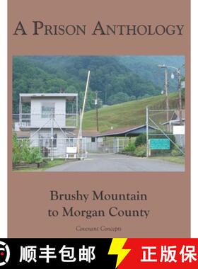【3-4周达】A Prison Anthology: Brushy Mountain to Morgan County [9781735450728]