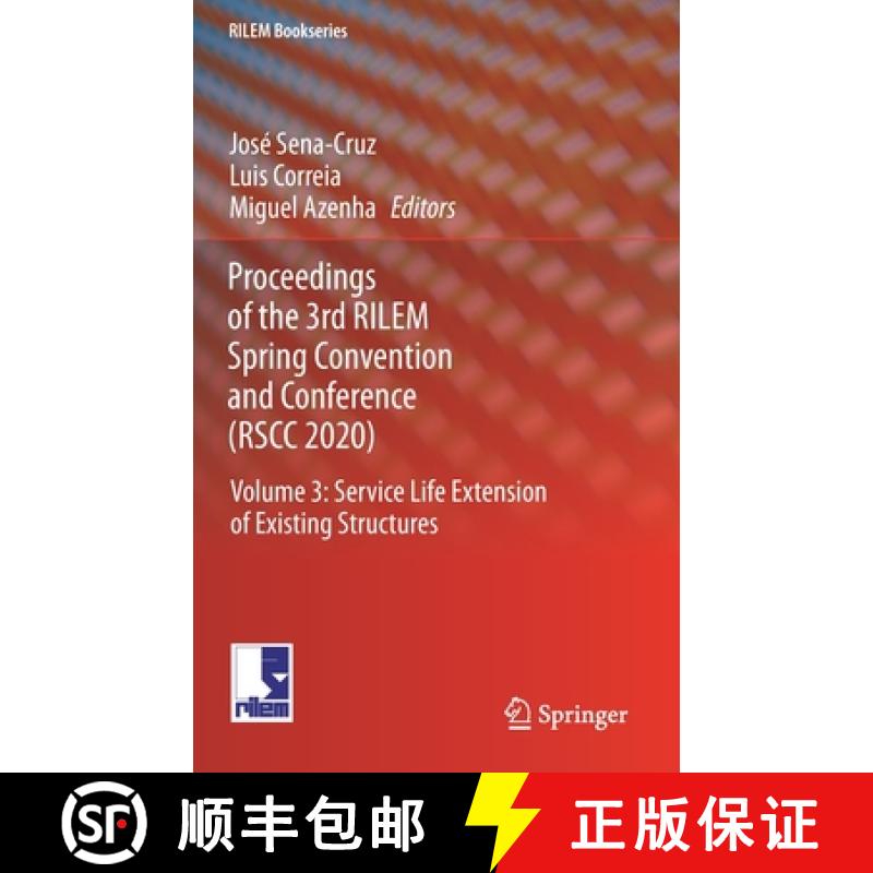 【3-4周达】Proceedings of the 3rd RILEM Spring Convention and Conference (RSCC 2020) : Volume 3: Serv... [9783030764647]