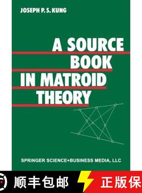 【3-4周达】A Source Book in Matroid Theory [9780817631734]