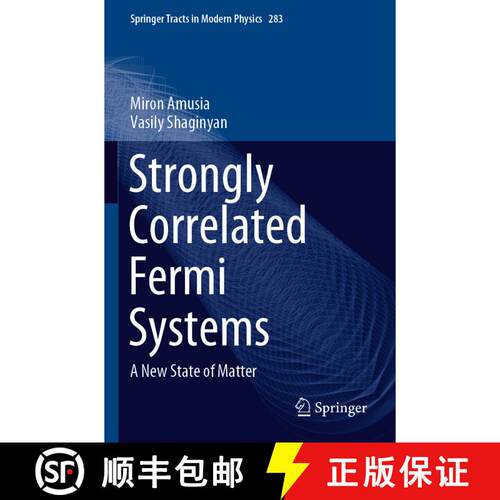 【3-4周达】Strongly Correlated Fermi Systems : A New State of Matter [9783030503611]