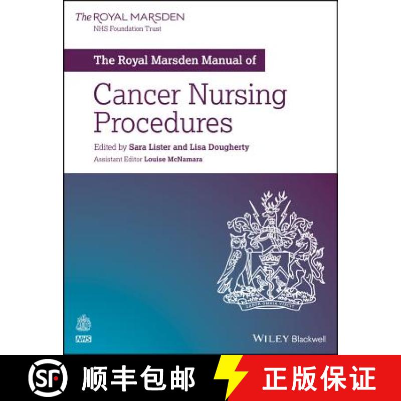 【3-4周达】The Royal Marsden Manual Of Cancer Nursing Procedures [Wiley护理学] [9781119245186]