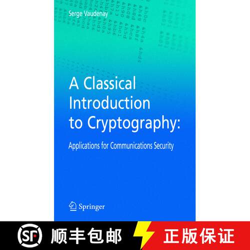 【3-4周达】精装 A Classical Introduction to Cryptography : Applications for Communications Security [9780387254647]
