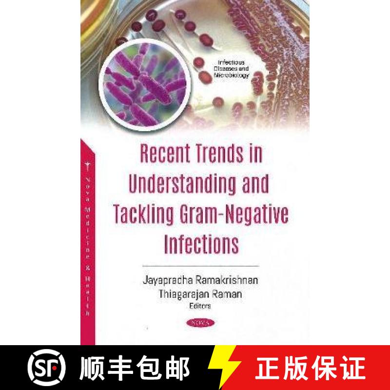 【3-4周达】Recent Trends in Understanding and Tackling Gram-Negative Infections [9781536185034]