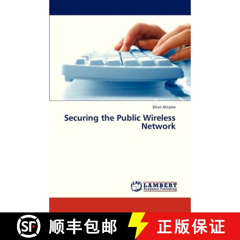 预订 Securing the Public Wireless Network [9783659324130]