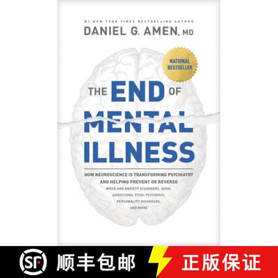 【3-4周达】End of Mental Illness: How Neuroscience Is Transforming Psychiatry and Helping Prevent or ... [9781496438157]