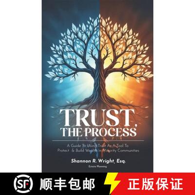【3-4周达】Trust, The Process: A Guide To Using Trust As A Tool To Protect and Build Wealth In Minori... [9798992974300]