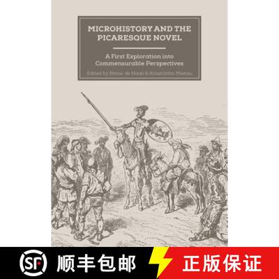 预订 Microhistory and the Picaresque Novel: A First Exploration Into Commensurable Perspectives [9781443859899]