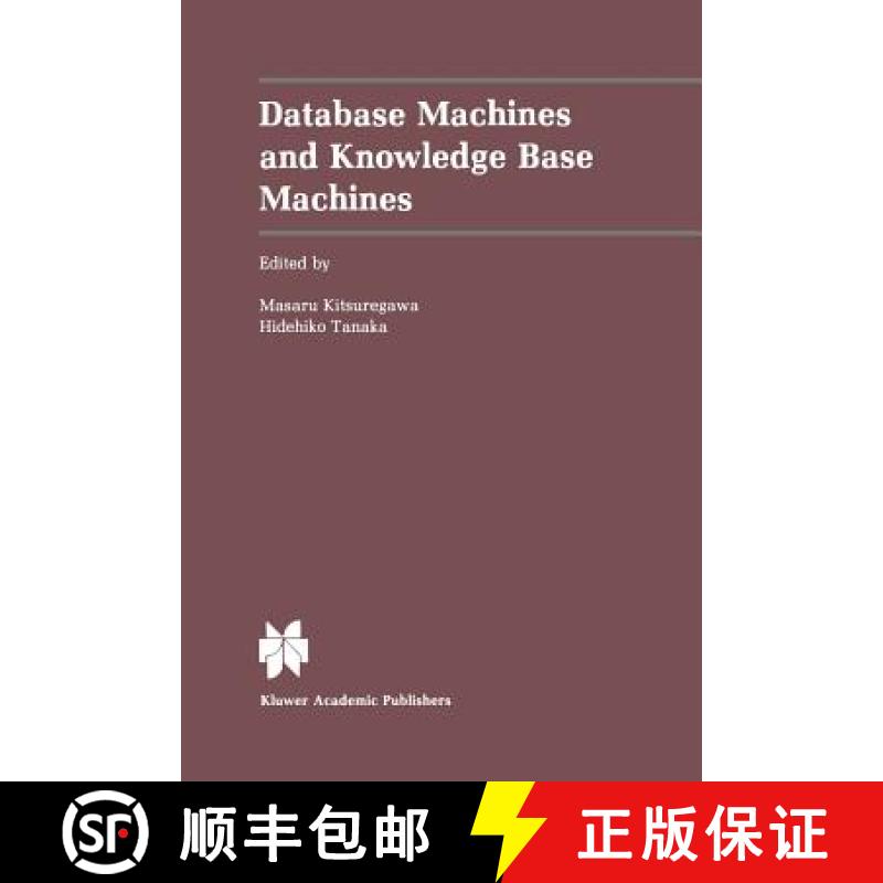 【3-4周达】Database Machines and Knowledge Base Machines [9781461289487]