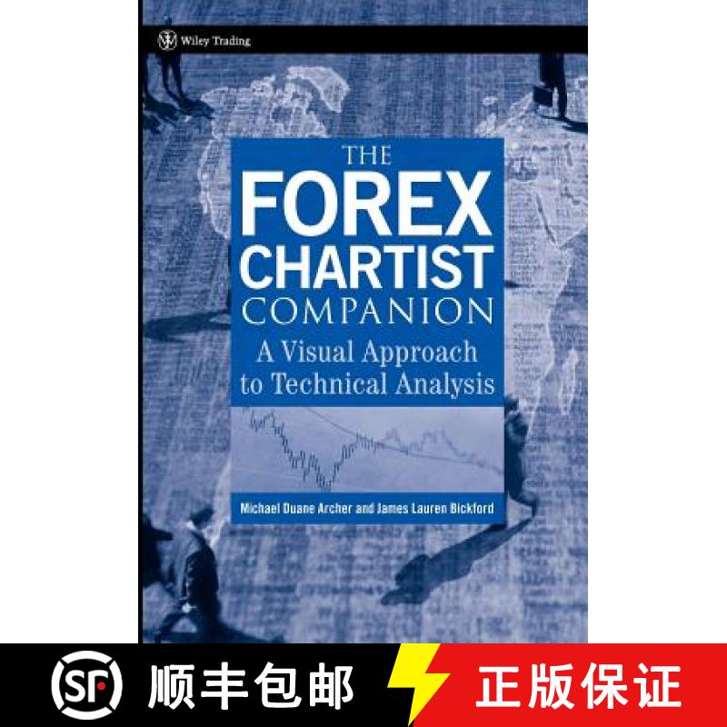 【3-4周达】The Forex Chartist Companion: A Visual Approach To Technical Analysis [Wiley金融] [9780470073933]