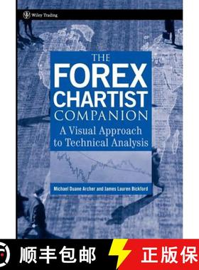【3-4周达】The Forex Chartist Companion: A Visual Approach To Technical Analysis [Wiley金融] [9780470073933]