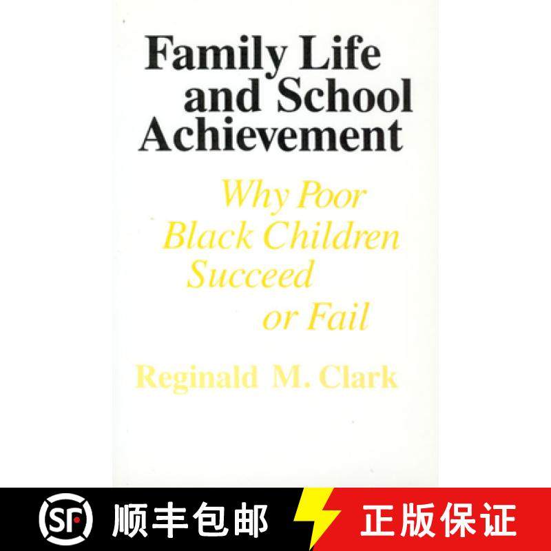 【3-4周达】Family Life and School Achievement: Why Poor Black Children Succeed or Fail [9780226107707]
