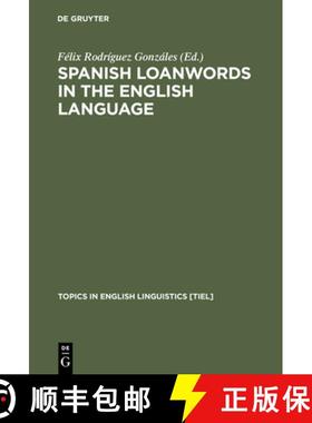 【3-4周达】Spanish Loanwords in the English Language: A Tendency towards Hegemony Reversal [9783110148459]