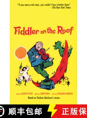 预订 Fiddler on the Roof (Choral Medley): Based on Sholom Aleichem's Stories [9780879101367]