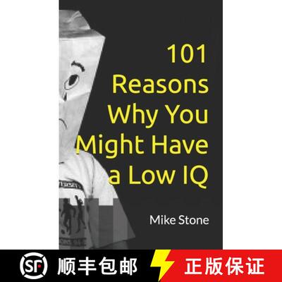 【3-4周达】101 Reasons Why You Might Have a Low IQ: Funny Books for Adults; Outrageous Political Humo... [9781953006608]