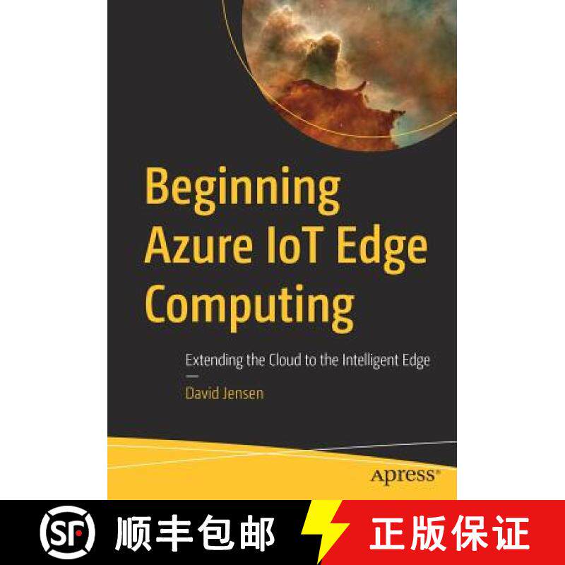 【3-4周达】Beginning Azure IoT Edge Computing : Extending the Cloud to the Intelligent Edge [9781484245354]