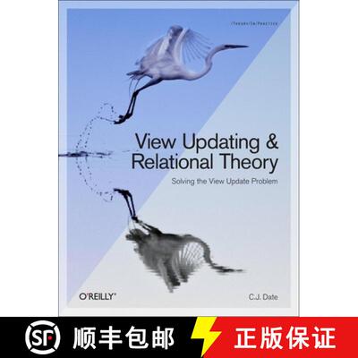 【3-4周达】View Updating and Relational Theory: Robust Methods for Keeping Data in Sync [9781449357849]