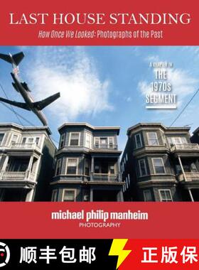 【3-4周达】Last House Standing: How Once We Looked: Photographs of the Past [9780984480357]