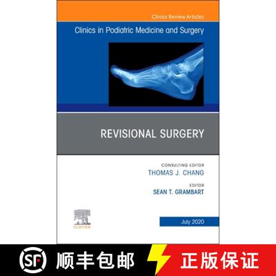 【3-4周达】精装 Revisional Surgery, an Issue of Clinics in Podiatric Medicine and Surgery: Volume 37-3 [9780323776264]