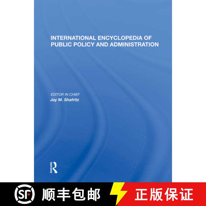 【3-4周达】International Encyclopedia of Public Policy and Administration Volume 2 [9780367015220]