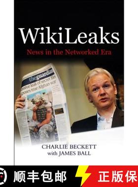 【3-4周达】Wikileaks - News In The Networked Era [Wiley传媒] [9780745659756]