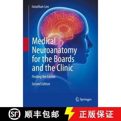 【3-4周达】Medical Neuroanatomy for the Boards and the Clinic: Finding the Lesion (Second Edition 2023) [9783031411229]