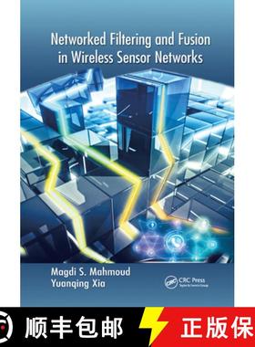 【3-4周达】Networked Filtering and Fusion in Wireless Sensor Networks [9781138374935]