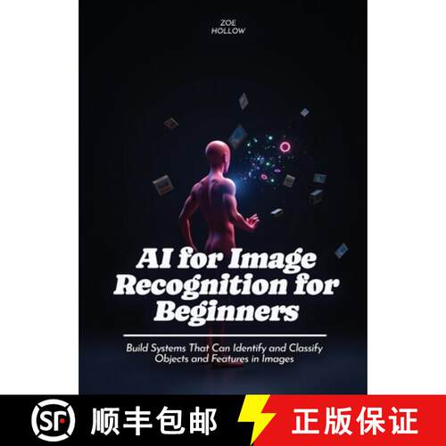 【3-4周达】AI for Image Recognition for Beginners: Design and Analyze Experiments to Compare Differen... [9798295535468]