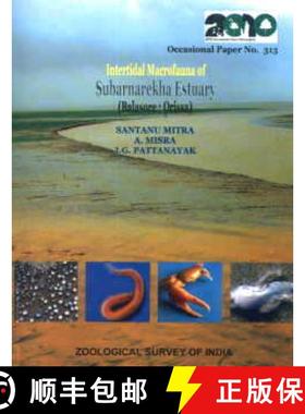 预订 Intertidal Macrofauna of Subarnarekha Estuary (Balasore: Orissa) [9788181712592]