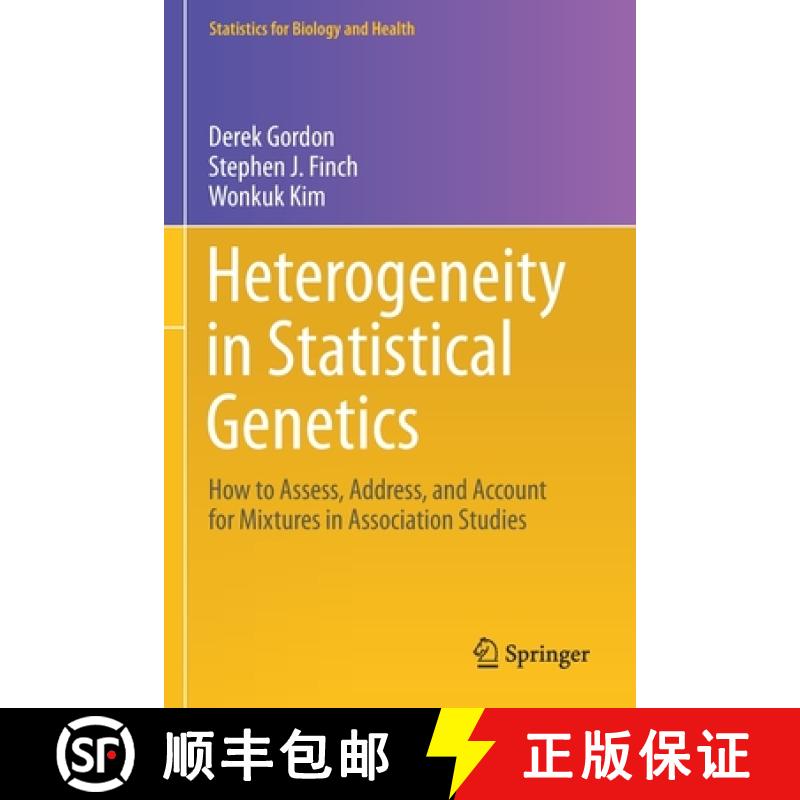 【3-4周达】Heterogeneity in Statistical Genetics : How to Assess, Address, and Account for Mixtures i... [9783030611231]