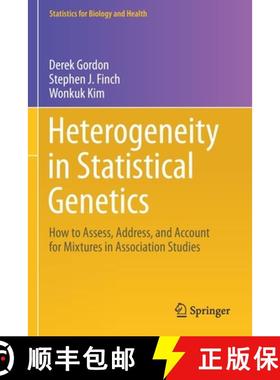 【3-4周达】Heterogeneity in Statistical Genetics : How to Assess, Address, and Account for Mixtures i... [9783030611231]