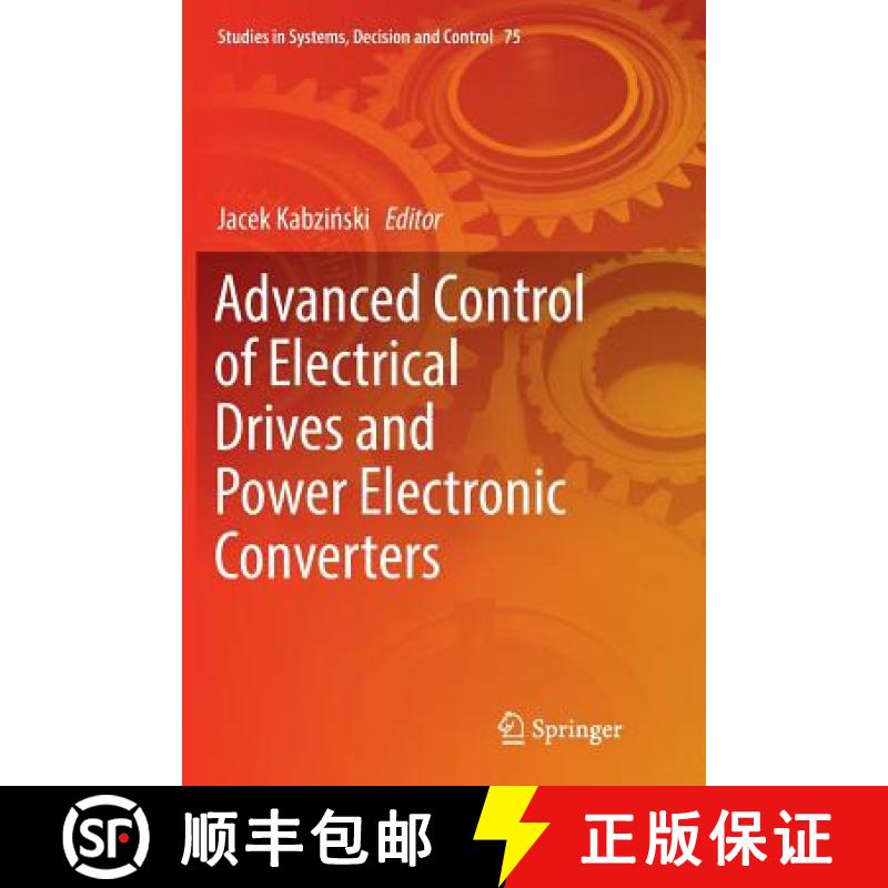 【3-4周达】Advanced Control of Electrical Drives and Power Electronic Converters [9783319833620]