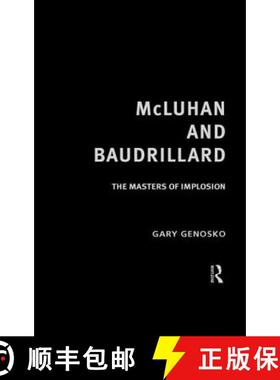 【3-4周达】McLuhan and Baudrillard: The Masters of Implosion [9780415190619]
