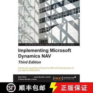 预订 Implementing Microsoft Dynamics NAV - Third Edition : Implementing Microsoft Dynamics NAV 2016 [9781784397555]
