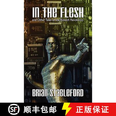 【3-4周达】In the Flesh and Other Tales of the Biotech Revolution [9781434403322]